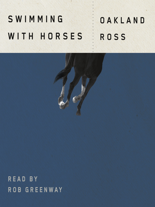 Title details for Swimming with Horses by Oakland Ross - Wait list